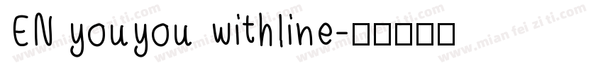 EN youyou withline字体转换